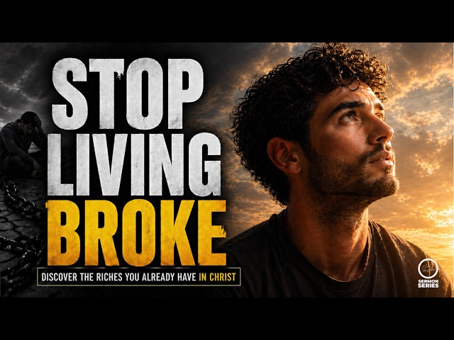 03-Ephesians: “Why Do Christians Live Spiritually Broke?” | Ephesians 1:15-18